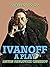 Ivanoff: A Play