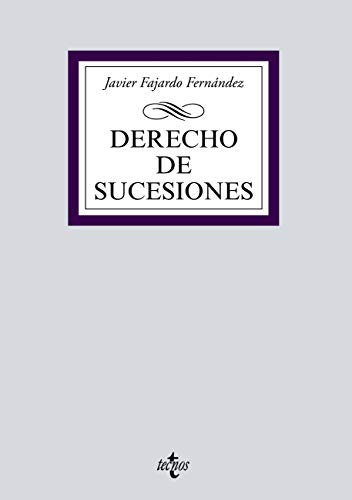 Derecho de sucesiones (Derecho - Biblioteca Universitaria de Editorial Tecnos) (Spanish Edition)