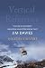 Vertical Reference: The Life of Legendary Mountain Helicopter Rescue Pilot Jim Davies