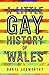 A Little Gay History of Wales