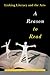 A Reason to Read: Linking Literacy and the Arts