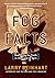 Fog Facts: Searching for Truth in the Land of Spin