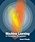 Machine Learning: A Probabilistic Perspective (Adaptive Computation and Machine Learning series)