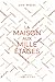 La Maison aux Mille Etages (French Edition)