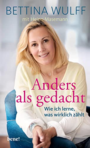 Anders als gedacht: Wie ich lerne, was wirklich zählt (German Edition)