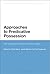 Approaches to Predicative Possession: The View from Slavic and Finno-Ugric (Bloomsbury Studies in Theoretical Linguistics)