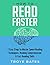 How to Read Faster: 7 Easy Steps to Master Speed Reading Techniques, Reading Comprehension & Fast Reading Skills