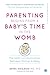 Parenting Begins From a Baby’s Time in the Womb by Akira Ikegawa
