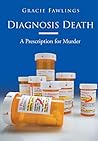 Diagnosis Death: ...