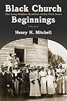 Black Church Beginnings: The Long-Hidden Realities of the First Years Book cover for Black Church Beginnings: The Long-Hidden Realities of the First Years