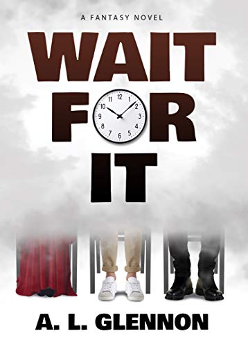 Wait For It (Kindle Edition)