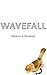 Wavefall