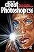 How to Cheat in Photoshop CS6: The art of creating realistic photomontages