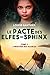 Le pacte des elfes-sphinx tome 2: L'héritière des silences (French Edition)