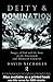 Deity and Domination: Images of God and the State in the 19th and 20th Centuries