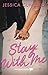 Stay With Me by Jessica Cunsolo