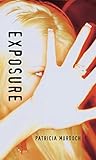 Exposure by Patricia Murdoch