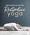 Restorative Yoga:...