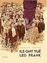 Ils ont tué Leo Frank by Xavier Bétaucourt