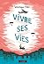 Vivre ses vies (Grand Format) (French Edition)