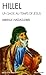 Hillel, un sage au temps de Jésus (French Edition)
