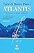 Atlantis: A Journey in Sear...