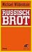 Russisch Brot: Roman (German Edition)