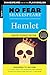 Hamlet: No Fear Shakespeare Deluxe Student Edition