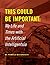 This Could Be Important: My Life and Times With the Artificial Intelligentsia