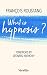 What is Hypnosis?
