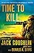Time to Kill: A Sniper Novel (Kyle Swanson Sniper Novels Book 6)