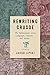 Rewriting Crusoe: The Robinsonade across Languages, Cultures, and Media (Transits: Literature, Thought & Culture 1650-1850)