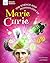 The Science and Technology of Marie Curie (Build It Yourself)