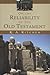 On the Reliability of the Old Testament