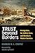 Trust beyond Borders: Immigration, the Welfare State, and Identity in Modern Societies (Contemporary Political And Social Issues)
