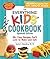 The Everything Kids' Cookbook, Updated Edition: 90+ Easy Recipes You'll Love to Make—and Eat! (Everything® Kids Series)