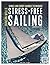 Stress-Free Sailing: Single and Short-handed Techniques
