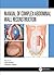 Manual of Complex Abdominal Wall Reconstruction