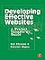 Developing Effective Websites: A Project Manager's Guide