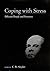 Coping with Stress: Effective People and Processes