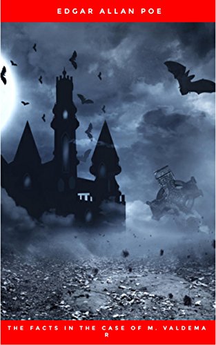 The Facts in the Case of M. Valdemar