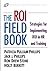 The ROI Fieldbook