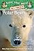 Magic Tree House Fact Tracker #16: Polar Bears and the Arctic: A Nonfiction Companion to Magic Tree House #12: Polar Bears Past Bedtime