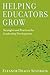 Helping Educators Grow: Strategies and Practices for Leadership Development