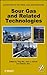 Sour Gas and Related Technologies (Advances in Natural Gas Engineering Book 1)