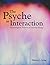 The Psyche As Interaction: Electromagnetic Patterns of Conscious Energy