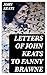 Letters of John Keats to Fanny Brawne: Written in the years MDCCCXIX and MDCCCXX and now given from the original manuscripts