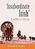 ‘Insubordinate Irish‘: Travellers in the text