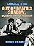 Out of Death's Shadow, Or, A Case Without Precedent (Classics To Go)