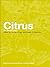 Citrus: The Genus Citrus (Medicinal and Aromatic Plants - Industrial Profiles Book 26)